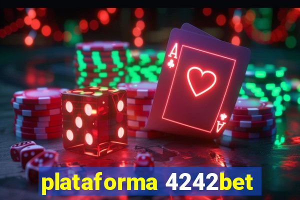 plataforma 4242bet